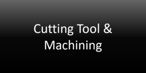 1VP Cutting tool & MAchining